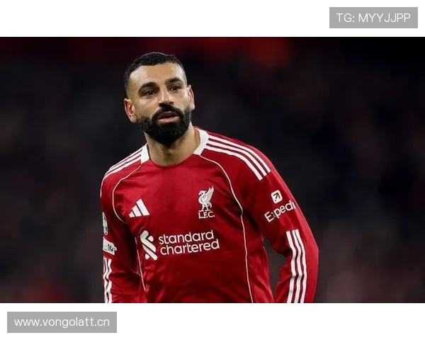 萨拉赫如何确立利物浦核心地位：领导力解析